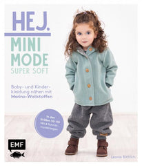 Hej Mini Mode super soft Kinderkleidung aus Wollstoffen